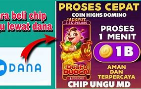 Beli Chip Dari Dana